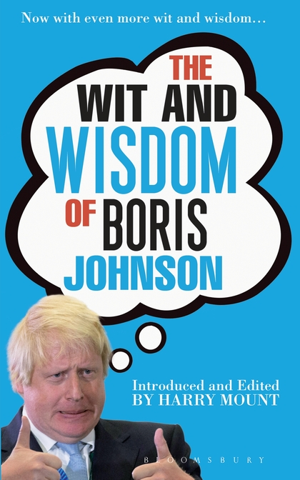 Бумажная книга «The Wit and Wisdom of Boris Johnson», автор Гарри Маунт - фото №1