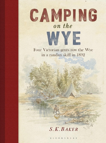 Паперова книга «Camping on the Wye», автор С. К. Бейкер - фото №1