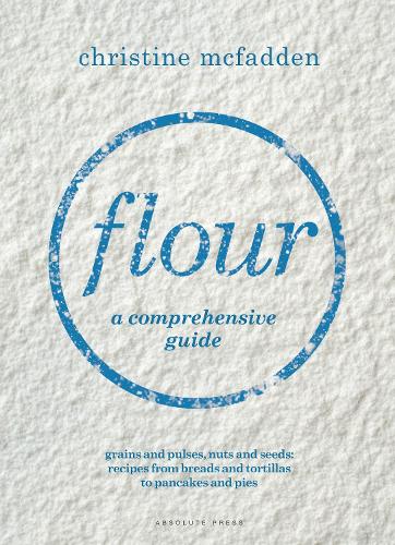 Бумажная книга «Flour: a comprehensive guide», автор Кристин Макфадден - фото №1