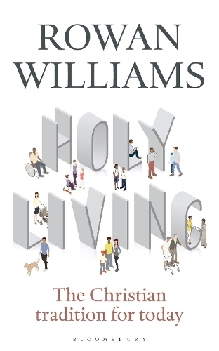 Бумажная книга «Holy Living: The Christian Tradition for Today», автор Роуэн Уильямс - фото №1