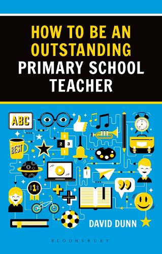 Паперова книга «How to be an Outstanding Primary School Teacher 2nd edition», автор Девід Данн - фото №1