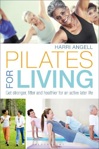 Бумажная книга «Pilates for Living: Get stronger, fitter and healthier for an active later life», автор Харри Энджелл - фото №1