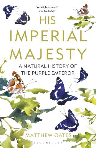 Бумажная книга «His Imperial Majesty: A Natural History of the Purple Emperor», автор Мэтью Оутс - фото №1