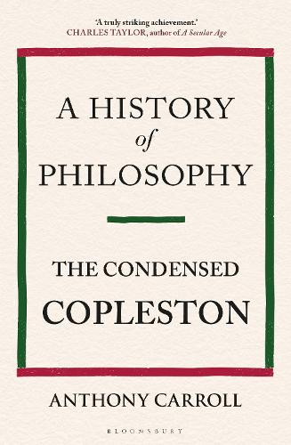 Бумажная книга «A History of Philosophy: The Condensed Copleston», авторов Энтони Кэрролл, Фредерик Коплстон - фото №1