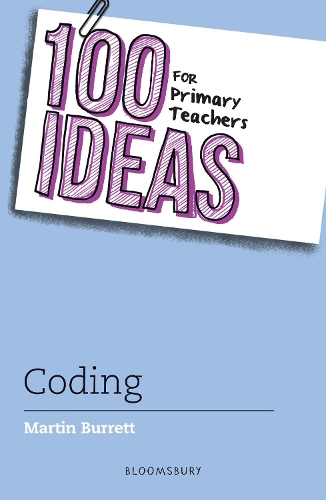 Бумажная книга «100 Ideas for Primary Teachers: Coding», автор Мартин Барретт - фото №1