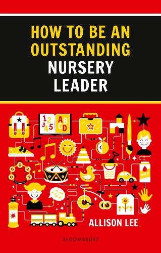 Паперова книга «How to be an Outstanding Nursery Leader», автор Еллісон Лі - фото №1