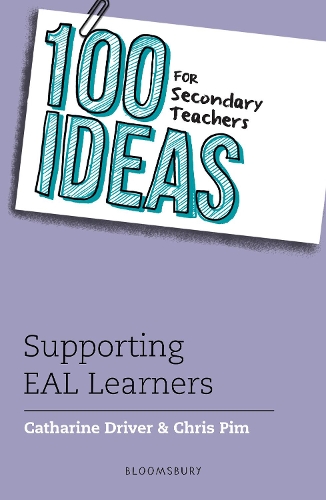 Паперова книга «100 Ideas for Secondary Teachers: Supporting EAL Learners», авторів Кетрін Драйвер, Крис Пим - фото №1