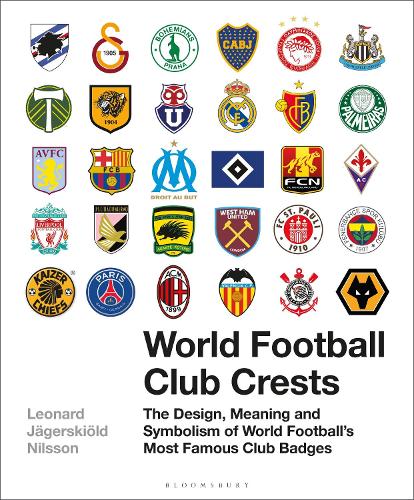 Бумажная книга «World Football Club Crests: The Design, Meaning and Symbolism of World Football's Most Famous Club Badges», автор Леонард Ягерскиольд Нильссон - фото №1
