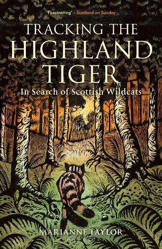 Бумажная книга «Tracking The Highland Tiger: In Search of Scottish Wildcats», автор Марианна Тейлор - фото №1