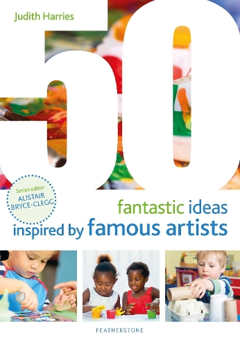 Паперова книга «50 Fantastic Ideas Inspired by Famous Artists», автор Джудіт Гарріс - фото №1