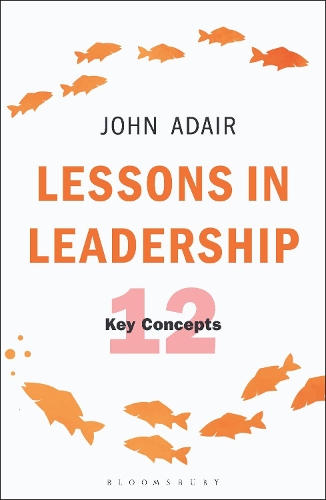 Бумажная книга «Lessons in Leadership: 12 Key Concepts», автор Джон Адэр - фото №1