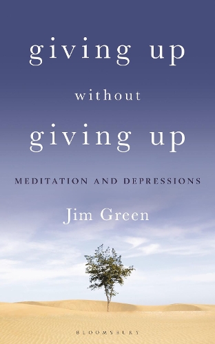 Бумажная книга «Giving Up Without Giving Up: Meditation and Depressions», автор Джим Грин - фото №1