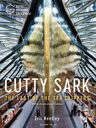 Бумажная книга «Cutty Sark: The Last of the Tea Clippers (150th anniversary edition)», автор Эрик Кентли - фото №1