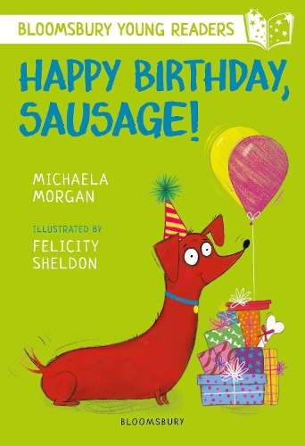 Бумажная книга «Happy Birthday, Sausage! A Bloomsbury Young Reader: White Book Band», автор Микаэла Морган - фото №1