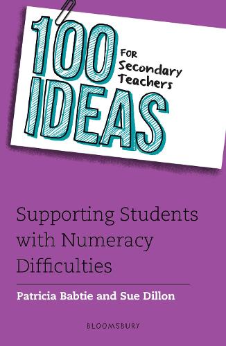 Паперова книга «100 Ideas for Secondary Teachers: Supporting Students with Numeracy Difficulties», авторів Патриція Бабті, Сью Діллон - фото №1