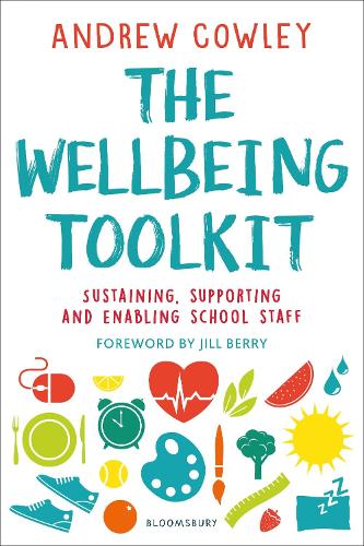 [object Object] «The Wellbeing Toolkit: Sustaining, supporting and enabling school staff», автор Ендрю Коулі - фото №1