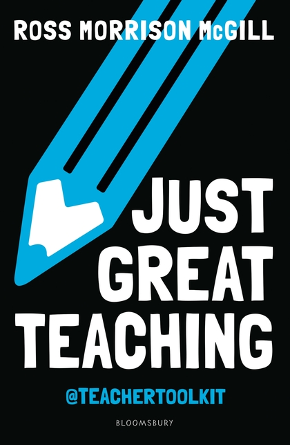Бумажная книга «Just Great Teaching: Tackle the top ten issues in your classroom», автор Росс Моррисон МакГилл - фото №1
