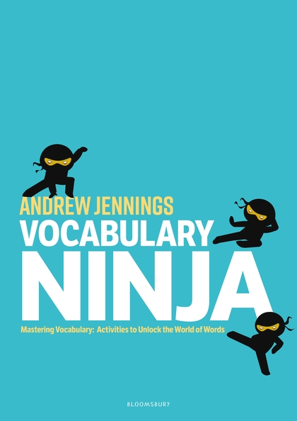 Паперова книга «Vocabulary Ninja Mastering Vocabulary – Activities to Unlock a World of Words Mastering Vocabulary – Activities to Unlock a World of Words», автор Ендрю Дженнінгс - фото №1