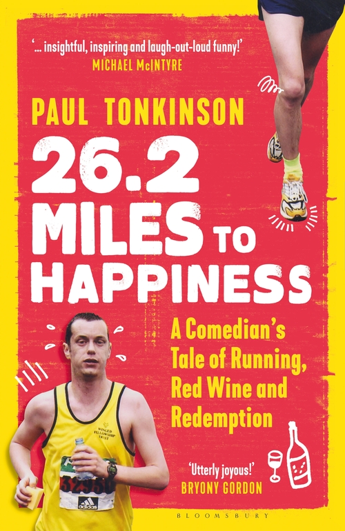 Паперова книга «26.2 Miles to Happiness. A Comedian’s Tale of Running, Red Wine and Redemption», автор Пол Тонкінсон - фото №1