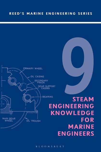 Бумажная книга «Reeds Vol 9: Steam Engineering Knowledge for Marine Engineers» - фото №1