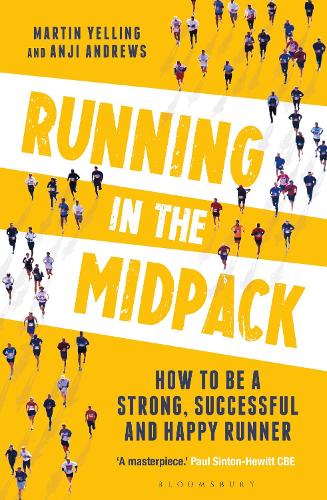 Бумажная книга «Running in the Midpack: How to be a Strong, Successful and Happy Runner», авторов Анджи Эндрюс, Мартин Йеллинг - фото №1