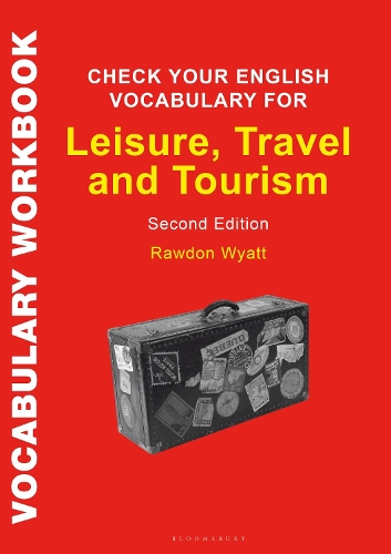 Паперова книга «Check Your English Vocabulary for Leisure, Travel and Tourism: All you need to improve your vocabulary», автор Роудон Уайатт - фото №1