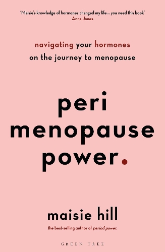 Бумажная книга «Perimenopause Power: Navigating your hormones on the journey to menopause», автор Мейзи Хилл - фото №1