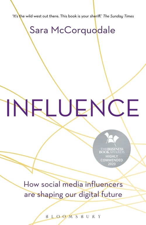 Паперова книга «Influence : How social media influencers are shaping our digital future», автор Сара МакКоркодейл - фото №1