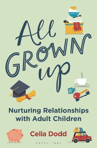 Паперова книга «All Grown Up: Nurturing Relationships with Adult Children», автор Селія Додд - фото №1