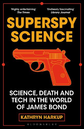 Бумажная книга «Superspy Science: Science, Death and Tech in the World of James Bond» - фото №1