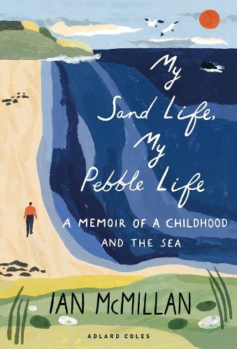 Бумажная книга «My Sand Life, My Pebble Life: A memoir of a childhood and the sea», автор Ян Макмиллан - фото №1
