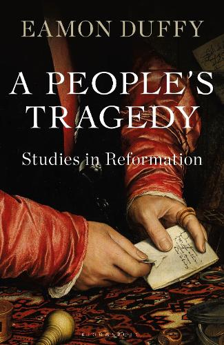 Паперова книга «A People’s Tragedy: Studies in Reformation», автор Імон Даффі - фото №1