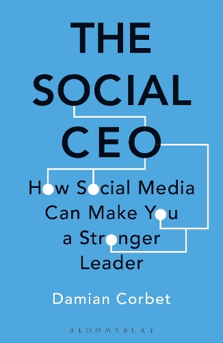 Паперова книга «The Social CEO: How Social Media Can Make You A Stronger Leader», автор Даміан Корбет - фото №1