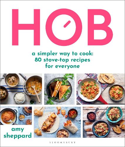 Паперова книга «Hob: A simpler way to cook - 80 stove-top recipes for everyone», автор Емі Шепард - фото №1