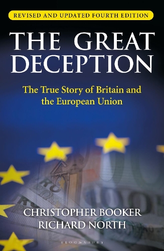 Паперова книга «The Great Deception: The True Story of Britain and the European Union», авторів Крістофер Букер, Річард Норт - фото №1