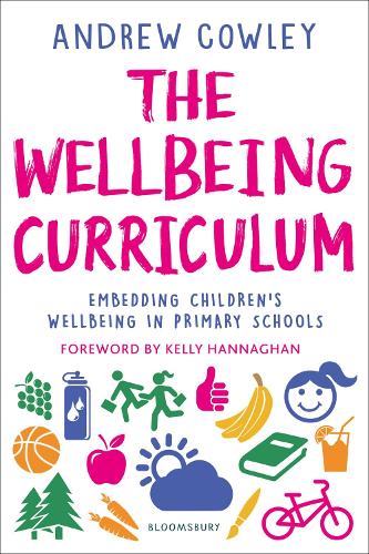 Паперова книга «The Wellbeing Curriculum: Embedding children’s wellbeing in primary schools» - фото №1