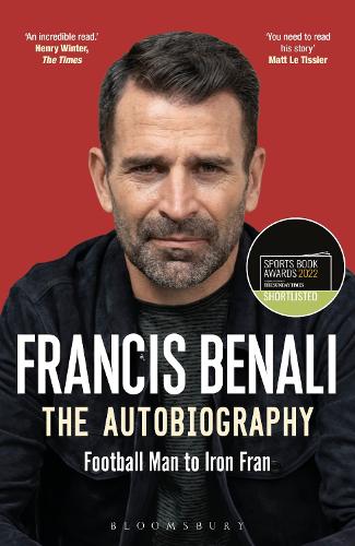 Бумажная книга «Francis Benali: The Autobiography: Shortlisted for THE SUNDAY TIMES Sports Book Awards 2022», автор Франсис Бенали - фото №1