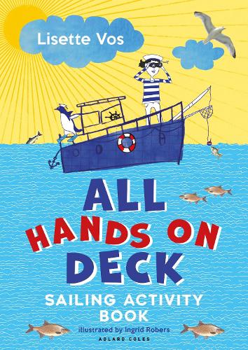 Паперова книга «All Hands on Deck: Sailing Activity Book», автор Лізетт Вос - фото №1