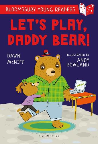 Бумажная книга «Let's Play, Daddy Bear! A Bloomsbury Young Reader: Purple Book Band», автор Доун Макнифф - фото №1