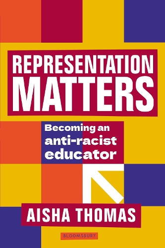 Паперова книга «Representation Matters: Becoming an anti-racist educator», автор Айша Томас - фото №1