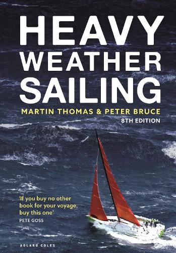 Паперова книга «Heavy Weather Sailing 8th edition», авторів Мартін Томас, Пітер Брюс - фото №1