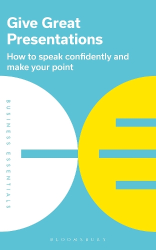 Бумажная книга «Give Great Presentations: How to speak confidently and make your point», автор Bloomsbury Publishing - фото №1