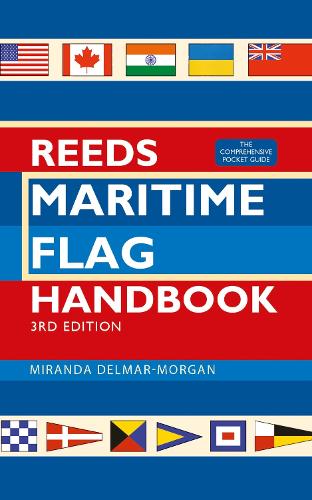 Паперова книга «Reeds Maritime Flag Handbook 3rd edition: The Comprehensive Pocket Guide», автор Міранда Делмар-Морган - фото №1