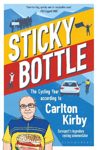 Бумажная книга «Sticky Bottle: The Cycling Year According to Carlton Kirby» - фото №1