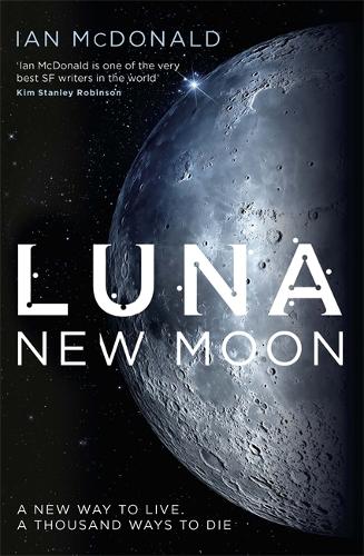 Бумажная книга «Luna. New Moon», автор Иен Макдональд - фото №1