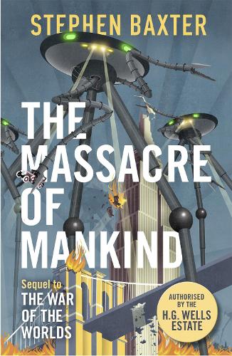 Паперова книга «The Massacre of Mankind: Authorised Sequel to The War of the Worlds», автор Стівен Бакстер - фото №1