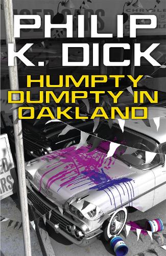 Бумажная книга «Humpty Dumpty In Oakland», автор Филип К. Дик - фото №1