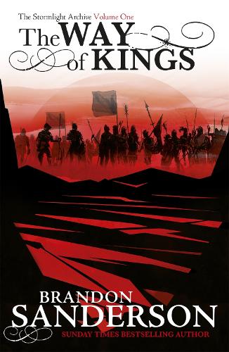 [object Object] «The Way of Kings: The first book of the breathtaking epic Stormlight Archive from the worldwide fantasy sensation», автор Брендон Сандерсон - фото №1