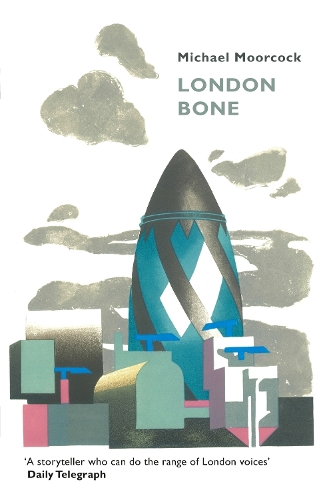 Бумажная книга «London Bone and Other Stories», автор Майкл Муркок - фото №1