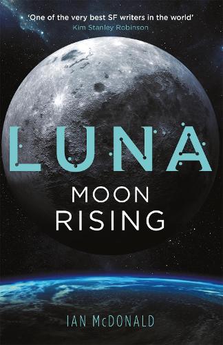 Бумажная книга «Luna: Moon Rising», автор Иен Макдональд - фото №1